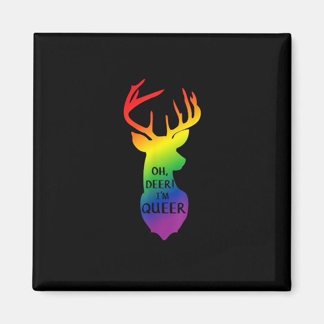 Oh Deer Queer Pride Celebration Funny LGBT Gift  Magnet (Framsidan)
