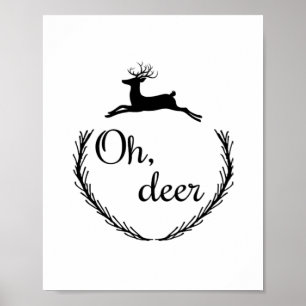 Oh Deer Roligt Stil Design Poster