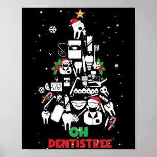Oh Dentistree Dentist Dental Teeth Julgran Poster