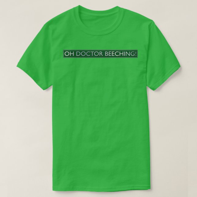 Oh Doktor Beeching Classic TShirt T Shirt (Design framsida)