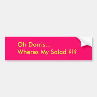 Oh Dorris… Wheres min sallad?!? Bildekal
