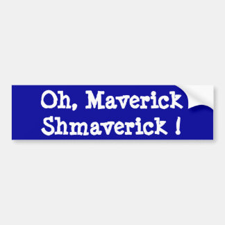 Oh ensamvarg Shmaverick! Bildekal