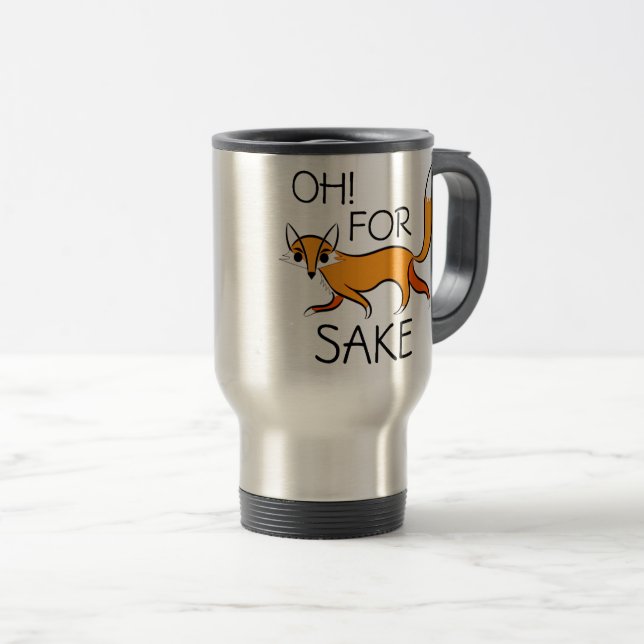 OH FOR FOX SAKE! TRAVEL MUG RESEMUGG (Framsida höger)