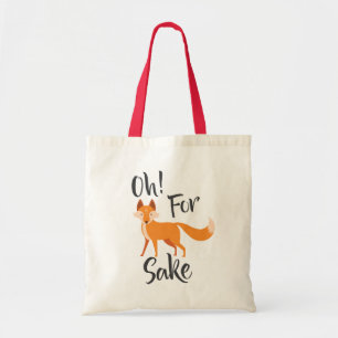 Oh för rävsakens skull Tote Tygkasse