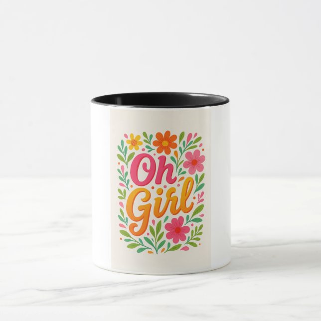 ’OH GIRL’ MUGG (Center)
