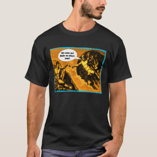 Oh gör komen på, ett försök, man! t-shirt