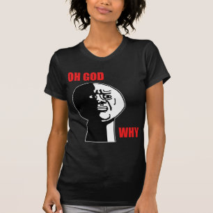 Oh gud därför grabbursinneansikte Meme Tee