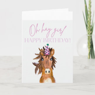 Oh Hay Girl!  Happy Birthday! Kort