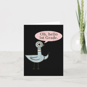 Oh Hej First Graders Cute Pigeon 1:a Klass Teach Kort