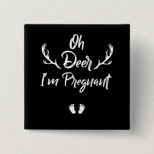 Oh hjort mig gravid förmiddag, hjortflickor, knapp