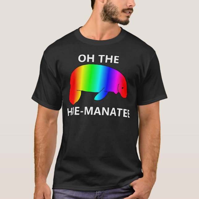 Oh HUEN-MANATEE T Shirt (Framsida)