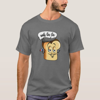 Oh La Cute Bread Toast Funny Kärlek Fransk Foodi T Shirt