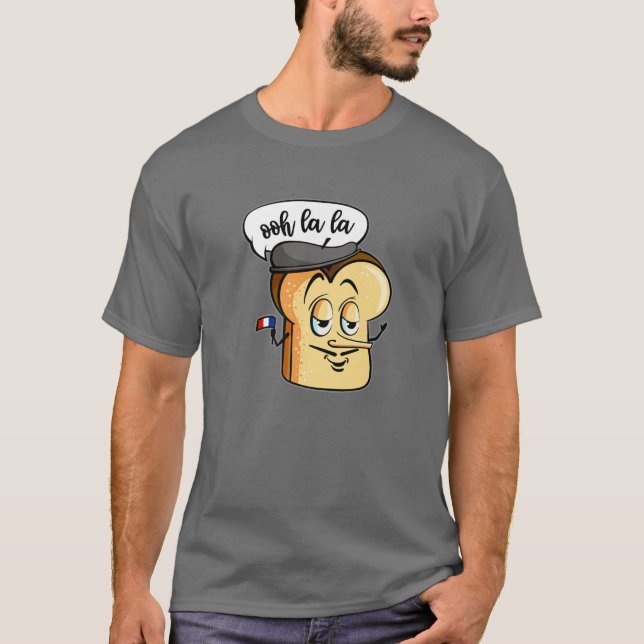 Oh La Cute Bread Toast Funny Kärlek Fransk Foodi T Shirt (Framsida)