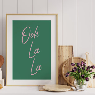 Oh La La   Fransk Uttryckt i Grönt och Rosa Poster