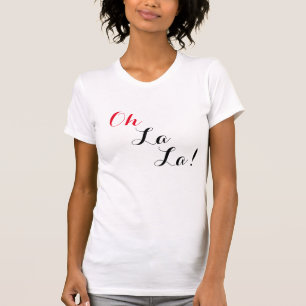 Oh LaLa! Kvinna T-tröja Tee Shirt