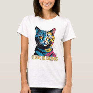 Oh Lawd Han Går T Shirt
