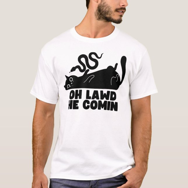 Oh Lawd he Comin T Shirt (Framsida)