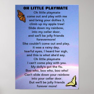 OH LITTLE PLAYMATE-dikt Poster