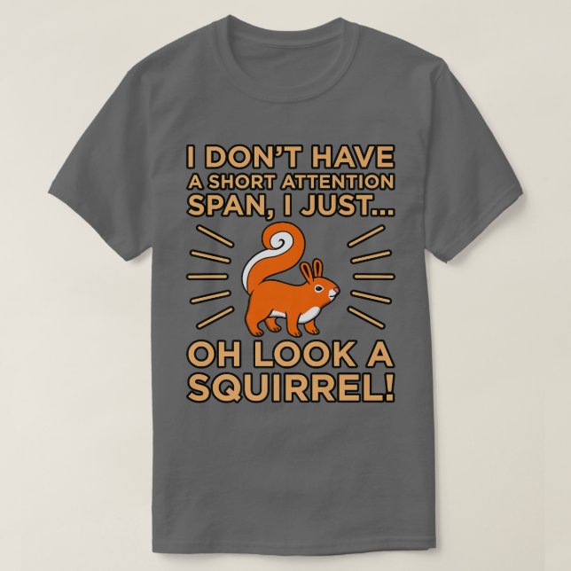 Oh Look A Squirrel ADHD Awareness Orange Ribbon Gr T Shirt (Design framsida)