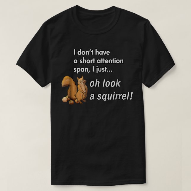 Oh Look A Squirrel Funny ADHD Animal Humor Premium T Shirt (Design framsida)