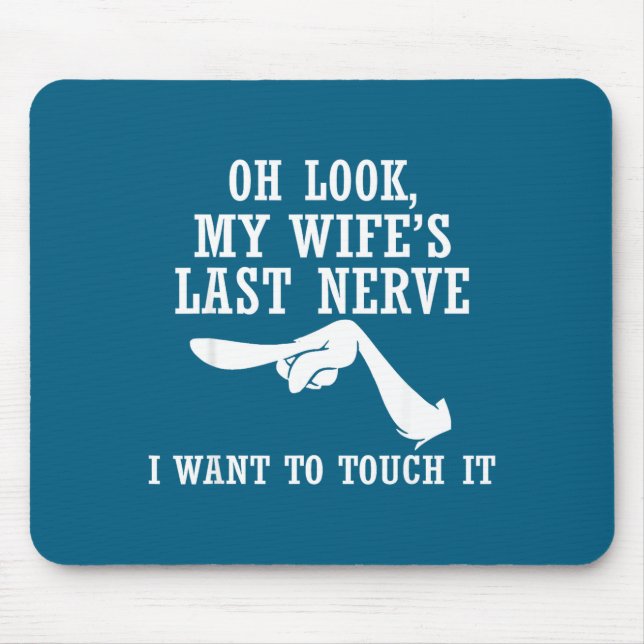 Oh Look My Wife's Last Nerve I Want To Touch It Fu Musmatta (Framsidan)