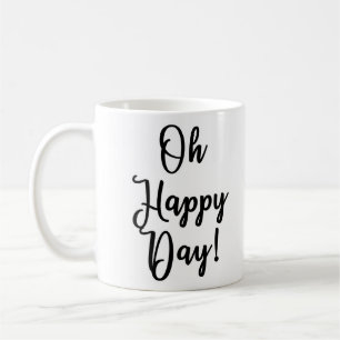 Oh lycklig dag! Mugg