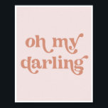 Oh My Darling Poster<br><div class="desc">Oh My Darling</div>