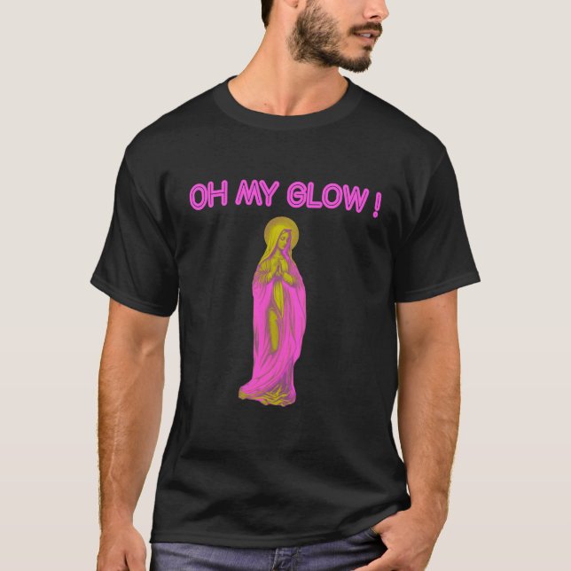 Oh My Glow Vierge Marie Rose et Or T Shirt (Framsida)