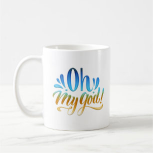 OH MY GOD KAFFEMUGG