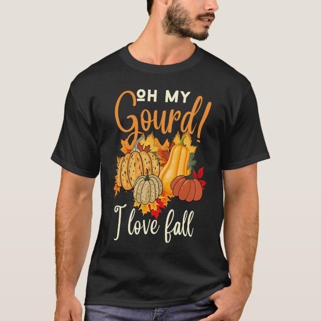 Oh My Gourd i love fall  Thanksgiving Turkey Famil T Shirt (Framsida)