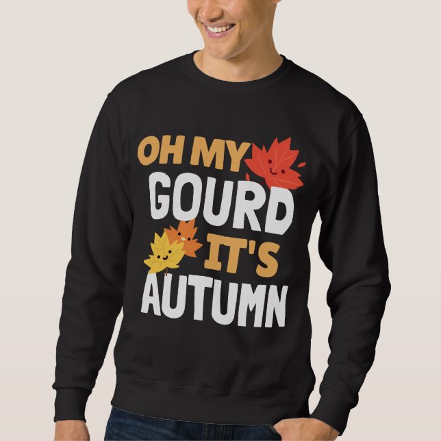 Oh My Gourd, It's Autumn! Lång Ärmad Tröja (Framsida)