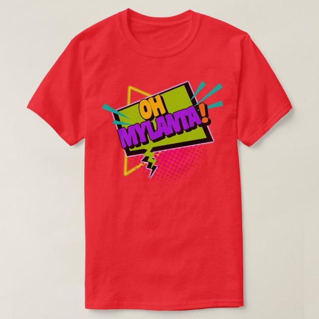 Oh Mylanta T Shirt (Design framsida)