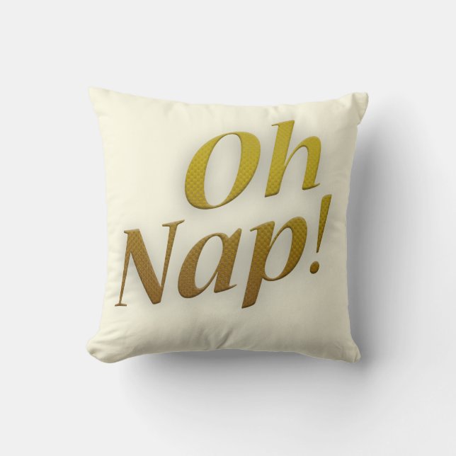 Oh Nap Funny Sleeping Humor Slogan Art Kudde (Framsida)