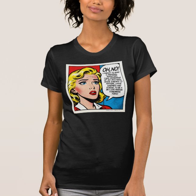 Oh No I Forgot - T-Shirt (Framsida)