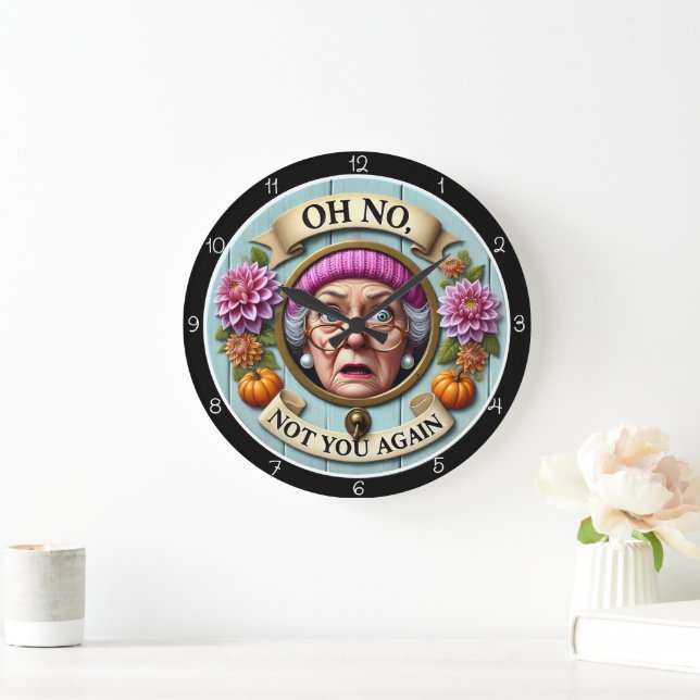 Oh No Not You Again Wall Decor Stor Klocka (Hem)