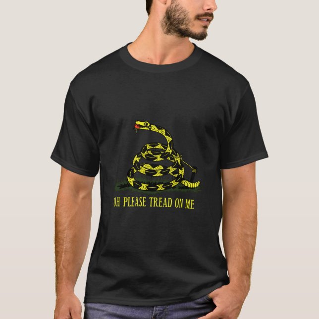Oh Please Tread On Me Gadsden American Flag Conser T Shirt (Framsida)