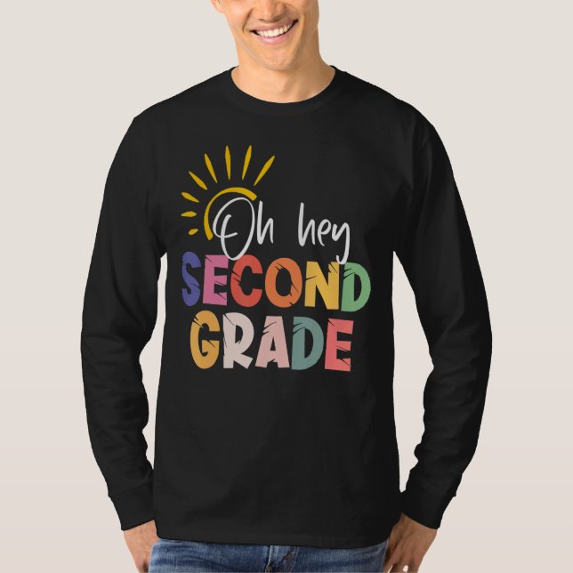 Oh Second Klass Lacher Student 2:e Klass Tillbaka T Shirt (Framsida)
