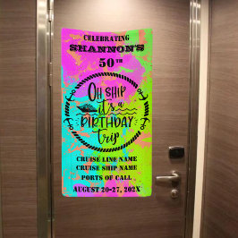 Oh Ship It's A Birthday Trip Cruise Door