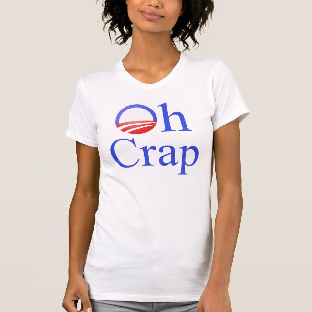 Oh skitAnti-Obama utslagsplats T-shirt (Framsida)
