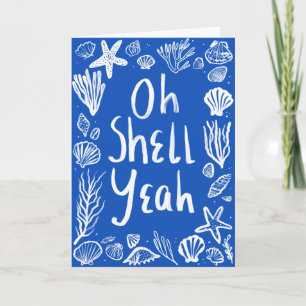 OH SNÄCKA YEAH Seashell Beach Birthday Gratulerar  Kort