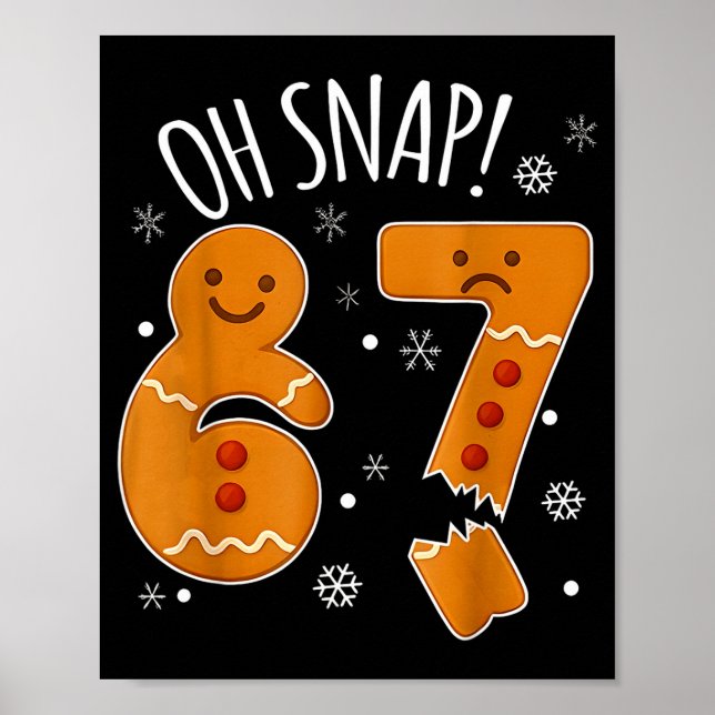 Oh Snap 67 Gingerbread Man Adult Kids Men Women Ch Poster (Framsidan)