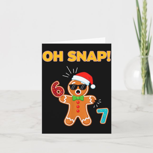 Oh Snap 67 Six Seven Meme Gingerbread Man Funny 67 Kort (Framsida)