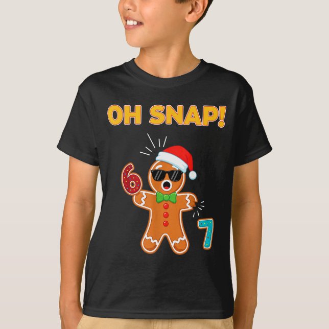 Oh Snap 67 Six Seven Meme Gingerbread Man Funny 67 T Shirt (Framsida)
