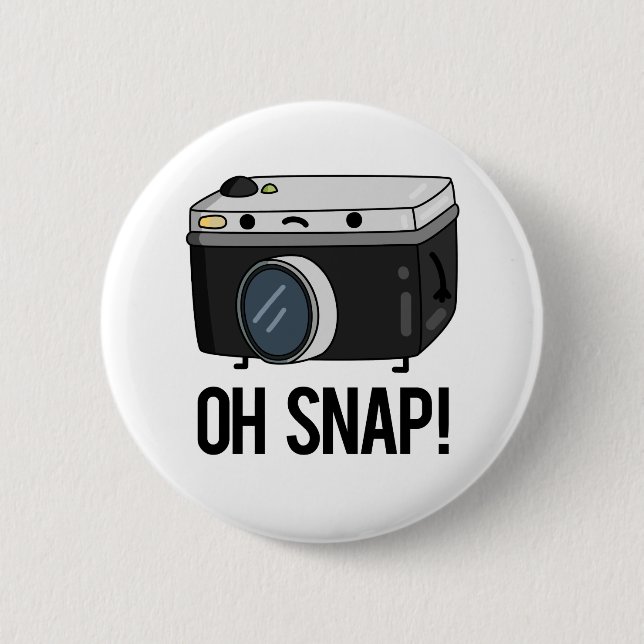 Oh Snap Funny Camera Pun Knapp (Framsida)
