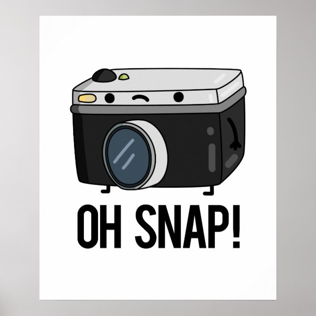Oh Snap Funny Camera Pun Poster (Framsidan)