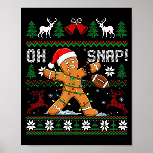 Oh Snap Funny Gingerbread Man Football Christmas P Poster (Framsidan)