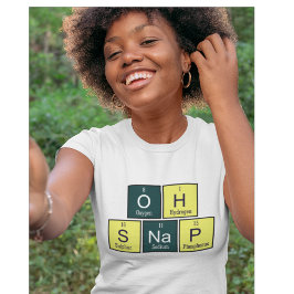 Oh Snap Funny Inslag Chemistry Teacher Chemist T Shirt
