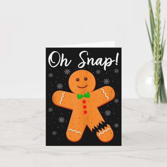 Oh Snap Gingerbread Funny Cookie Baking Christmas  Kort (Framsida)