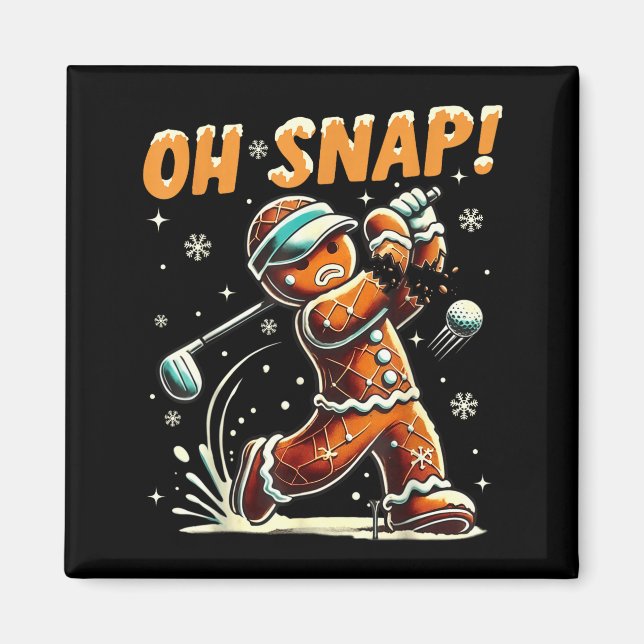 Oh Snap Gingerbread Golfer Golf Christmas Golfing  Magnet (Framsidan)