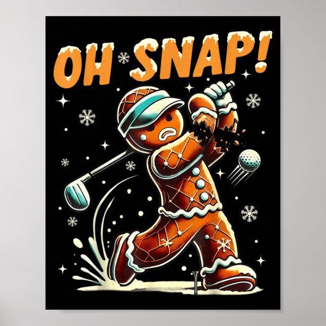Oh Snap Gingerbread Golfer Golf Christmas Golfing  Poster (Framsidan)
